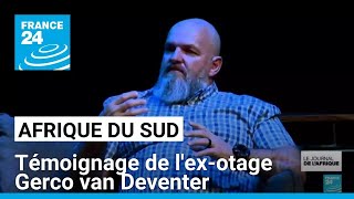 Afrique du Sud  lexotage Gerco van Deventer raconte ses années de captivité au Mali [upl. by Norty887]