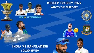 Bitti Cricket Advice  Duleep Trophy 2024Why  Ind vs Ban Series Squad review bcci duleeptrophy [upl. by Ueih]