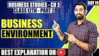 Chapter 3  Business Environment  Business Studies  Class 12  Part 2 [upl. by Abocaj]