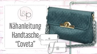 Nähanleitung Handtasche Coveta  ein schicke Tasche in handlicher Größe nähen [upl. by Cahilly]