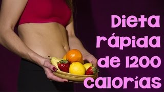 Dieta de 1200 calorías para bajar de peso rápido  APERDERPESOCOM [upl. by Eimareg]