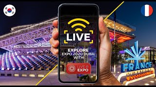 LiveExpo 2020 Dubai France amp South Korea [upl. by Durrell]