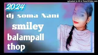 dj dj soma Nani smiley Nana smiley 💔💔💔💔💕💞🫂 [upl. by Maitund654]