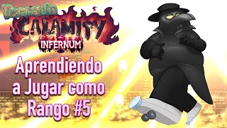 Empieza el Infierno  Aprendiendo a ser Rango en Calamity Infernum 5 [upl. by Yasui]