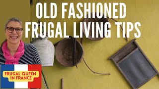 Old Fashioned Frugal Living Tips [upl. by Sergias]