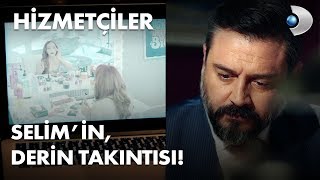 Selimin Derin saplantısı  Hizmetçiler 2 Bölüm [upl. by Yekim]