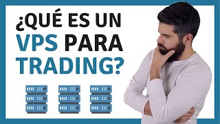 ¿Qué es un VPS para TRADING y cómo funciona Codigo Trading [upl. by Cohin122]