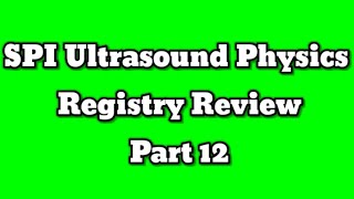 Ultrasound Physics Registry Review [upl. by Farrar787]