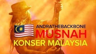 ANDRA AND THE BACKBONE KONSER MALAYSIA  MUSNAH [upl. by Tamarah]