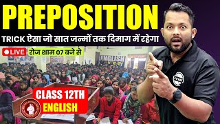 Preposition  Bihar Board 102 English  BSEB 12th English 2025 Exam  Lecture31 [upl. by Nyledaj]