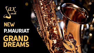 PMauriat Grand Dreams 285 Alto Saxophone [upl. by Alleunamme746]