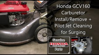 Honda GCV160 Carburetor InstallRemove  Pilot Jet Cleaning [upl. by Ahseneuq254]