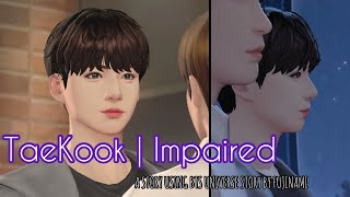 Taekook  Impaired 122  BTS Universe Story [upl. by Eb737]