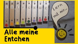 Alle meine Entchen Glockenspiel lernen  Anleitung für Kinder  Kinderlied [upl. by Sophey]