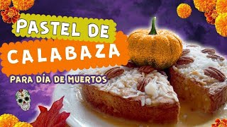 Pastel de Calabaza ¡TRES LECHES [upl. by Delastre874]