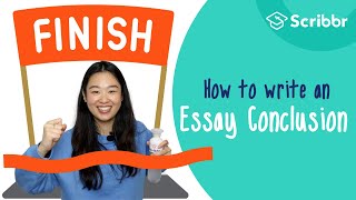 How to Write a Strong Essay Conclusion  Scribbr 🎓 [upl. by Nadbus443]