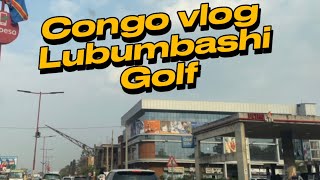 CONGO VLOG Lubumbashi Golf and la plage drive PART 3 lubumbashi kinshasa congo vlog katanga [upl. by Schacker]