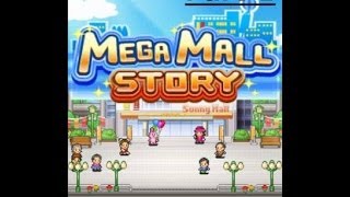 Mega Mall Story Walkthrough Part 1 [upl. by Persse]