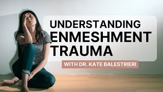 What is Enmeshment Trauma A Psychologist Explains [upl. by Artemed]