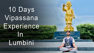 Vipassana Meditation 10 Days Experience in Lumbini  D1 new vlogs [upl. by Nur166]