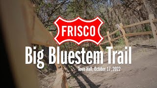 October 2022 Town Hall  Big Bluestem Trail [upl. by Ethan42]