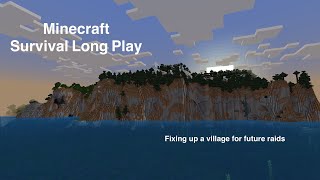 Minecraft Survival Island Long Play Vod 6  Fixing A Village [upl. by Doroteya]