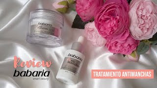 Reseña serum inteligente antimanchas y crema intensiva antimanchas de Babaria [upl. by Ijar]