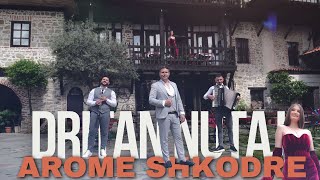 Dritan Nutaj  Arome Shkodre KOLAZH [upl. by Seravart]