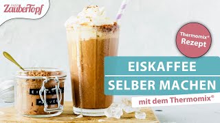 😍 ❤️ Der WELTBESTE Eiskaffee mit selbst gemachtem Eiskaffeepulver  Thermomix® Rezept [upl. by Nadine]