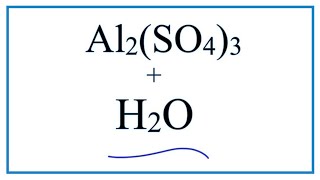 Equation for Al2SO43  H2O Aluminum sulfate  Water [upl. by Eba798]