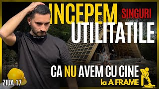 Ziua 17 🏗️ Cat costa o cabana A Frame de la A la Z⁉️  Incepem Utilitatile la Cabanele Galaxy 😰 [upl. by Suhsoj826]