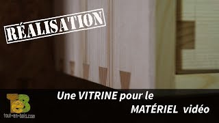 RÉALISATION bois une VITRINE pour protéger le matos photo [upl. by Atinreb]