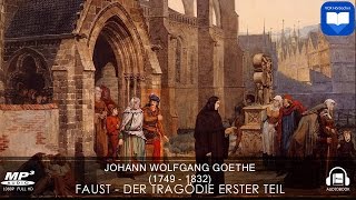 Hörbuch Faust  Der Tragödie erster Teil von Johann Wolfgang Goethe  Komplett  Deutsch [upl. by Seabrook232]