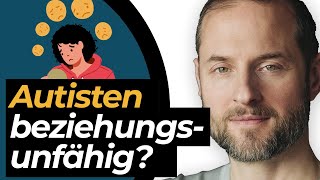 5 Probleme von Autisten in Beziehungen Autismus erkennen [upl. by Tillman]