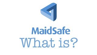 What is MaidSafe [upl. by Rizas705]