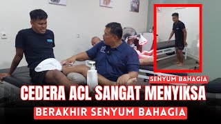 MCO ARIF  CEDERA ACL SANGAT MENYIKSA BERAKHIR SENYUM BAHAGIA [upl. by Brynna]