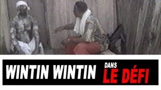 Wintin Wintin et Vieux Foulard  Le defi [upl. by Ellekram716]