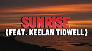 BRB Music Sunrise feat Keelan Tidwell Official Lyric Video [upl. by Mavilia95]