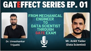 How to become Data Scientist from Core Branches Opportunities through GATE GATEFFECT Series Ep1 [upl. by Arebma]