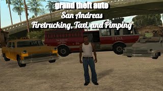 GTA San Andreas  Firetrucking Taxi and Pimping Missions [upl. by Katerine]