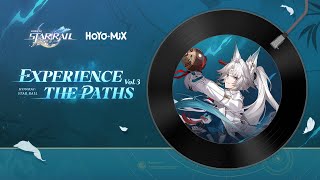 Experience the Paths Vol 3 Original Game Soundtrack  Honkai Star Rail [upl. by Semajwerdna]