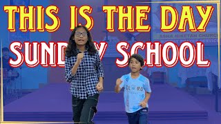 THIS ISTHE DAY  SUNDAY SCHOOL ACTION SONG  ENGLISH CHRISTIAN SONG  SUNDAY SCHOOL SONG [upl. by Newfeld639]