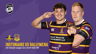 LIVE Instonians vs Ballymena  All Ireland League 2A Rugby [upl. by Bessy]