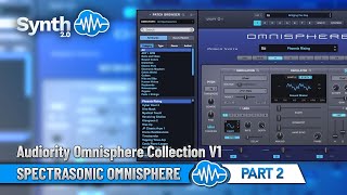 SPECTRASONIC OMNISPHERE  Demo  Part 2 [upl. by Janina]