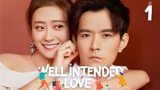 WellIntended Love  Episódio 1  Xu Kai Cheng Simona Wang  奈何BOSS要娶我 [upl. by Caspar276]