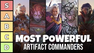 The Most Powerful Artifact Deck Commanders  Power Tier List  EDH  Commander  MTG [upl. by Doone216]