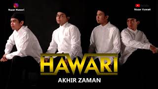 HAWARI FULL ALBUM AKHIR ZAMAN [upl. by Kilah436]