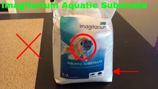 ✅ How To Use Imagitarium Aquatic Substrate Review [upl. by Kosaka]