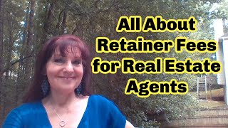 All About Retainer Fees for Buyers in Real Estate retainerfees [upl. by Ecirpak]