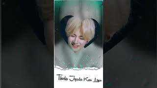 Khudkotujheshopkebadakarkiya💞😍💖🥰bts v btsvff shorts viral jk suga rm jimin hope 💜 [upl. by Stamata487]